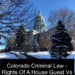 Colorado Criminal Law - Rights Of A House Guest Vs Colorado Trespass Laws - 1